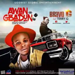 Bravo G - Awangbadun (Remix) Ft. Terry G